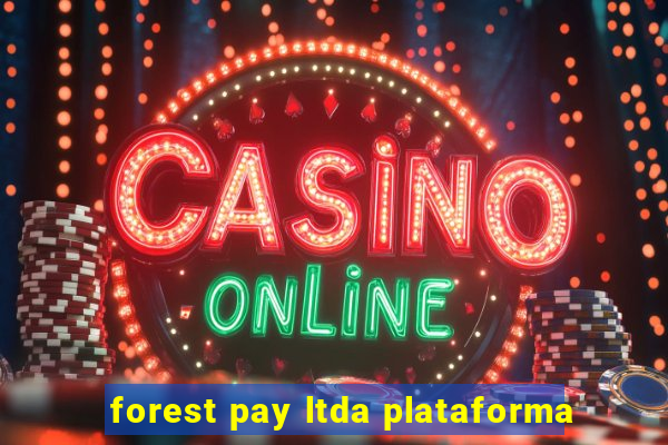 forest pay ltda plataforma